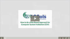 How to do a Risk Based Approach for Computer System Validation (CSV)