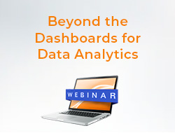 Webinar: Beyond the Dashboards for Data Analytics