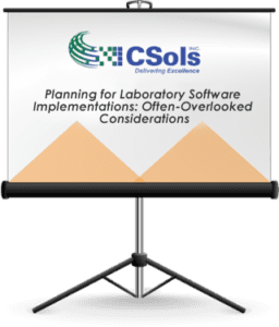 Planning for Laboratory Software Implementations: Often-Overlooked Considerations