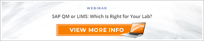 Webinar: SAP QM or LIMS: Which Is Right for Your Lab?