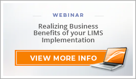Webinar: "Realizing Business Benefits of your LIMS Implementation