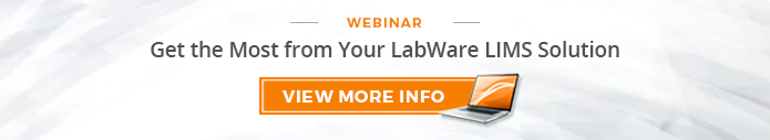 Webinar: Get The Most From Your LabWare LIMS Solution 