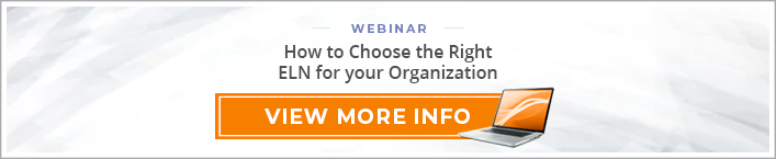 Webinar: "How to Choose the Right ELN for your Organization"
